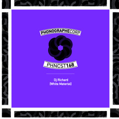 PHNCST168 - Dj Richard (White Material)