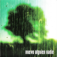 Nuevo Alguien Nadie - Canción Para Siempre
