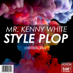 Mr Kenny White - Style Plop
