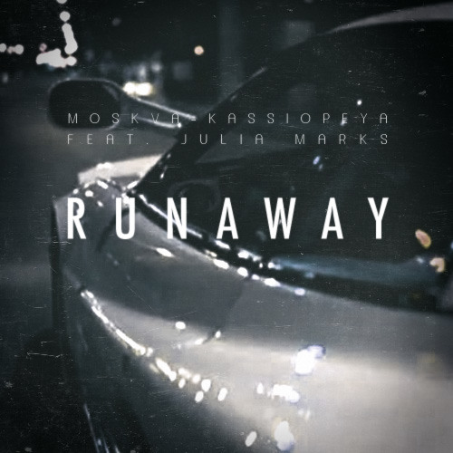 Runaway (feat. Julia Marks)