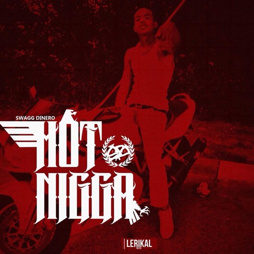 HOT NIGGA G Mix | $wagg Dinero