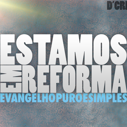 01 - Estamos Em Reforma