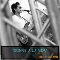 Sonrie A La Vida