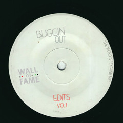 Buggin' Out Edits Vol. 1