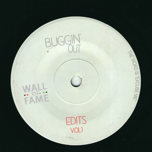 Buggin' Out Edits Vol. 1