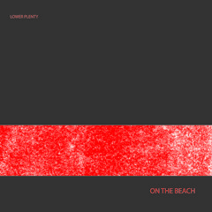 Lower Plenty - On The Beach