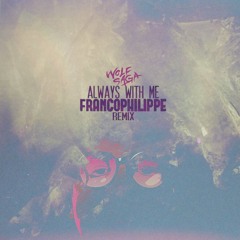WOLF SAGA - Always With Me (Francophilippe Remix)
