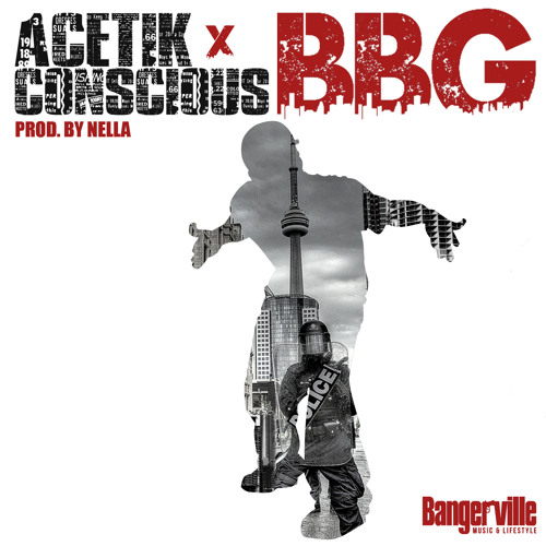 Acetik & Conscious Thought- "BBG" (prod. Nella)[BANGERVILLE]