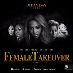 DJ Day Day Presents - Female Takeover Part 2 [FREE DOWNLOAD]