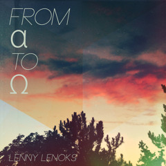 Lenny Lenoks - From α to Ω - Direct Soul Podcast 021