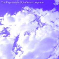 The Psychedelic Schafferson Jetplane - No Return Blues