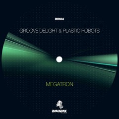 Groove Delight & Plastic Robots - Electric (Original Mix)