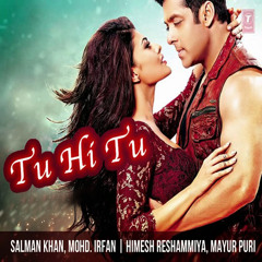 Tu Hi Tu - Mohd. Irfan | (Kick 2014) | Music: Himesh Reshammiya | Salman Khan