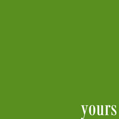 Yours (2011)