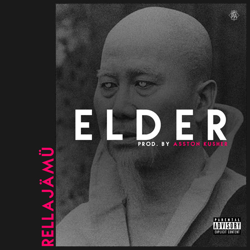 Rellajämü - Elder(Prod. Asston Kusher)