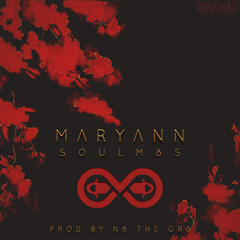 Maryann - SOULM8S (Prod by Sbvce) #BAEGOD