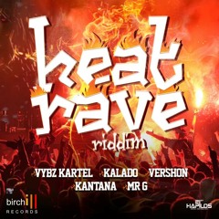 HEAT-RAVE  RIDDIM MIX