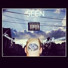 Seen It All (freestyle) ft. Tommy Gunz x So Buenoo