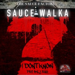 TSF Sauce: "I Dont Know" Prod. By @jrag2x_beats