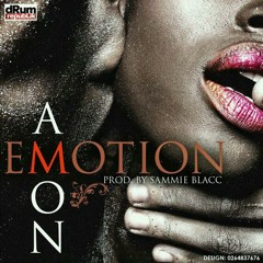 Amon - Emotion (Prod. By Sammie Blacc)