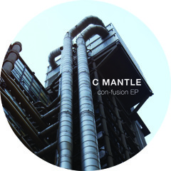 C Mantle - Con-fusion