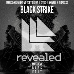 Black Strike (Matthew Bass Edit) | Read Description!
