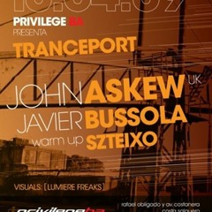 JOHN ASKEW - 4 hr SET - LIVE AT TRANCEPORT - PRIVILEGE - BUENOS AIRES - 18 APRIL 2009 (Full Set)