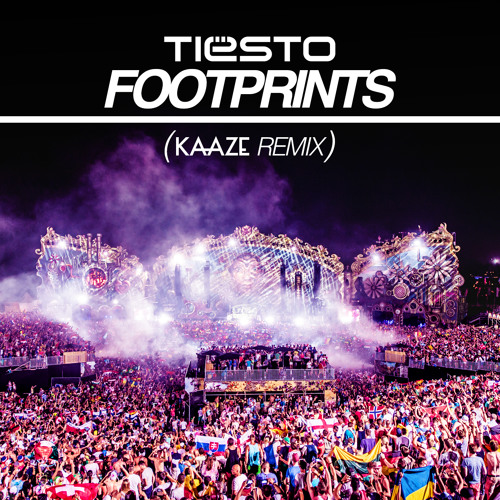 Tiesto ft. Cruickshank - Footprints (Kaaze Remix) "FREE DOWNLOAD"