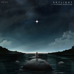 Rous - Skylight (Feat. Notelle)[Free download in description]