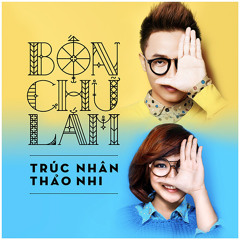 BỐN CHỮ LẮM - Lê Thảo ft.Dung Ckip