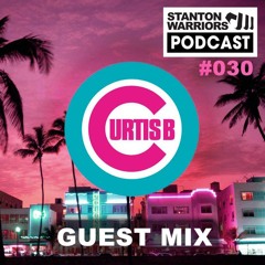 Stanton Session #030 - Curtis B - Guest Mix