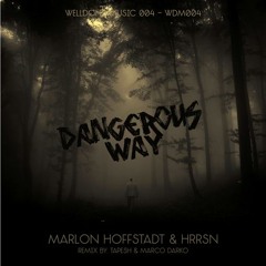 Marlon Hoffstadt & HRRSN - Dangerous Game    Original Mix