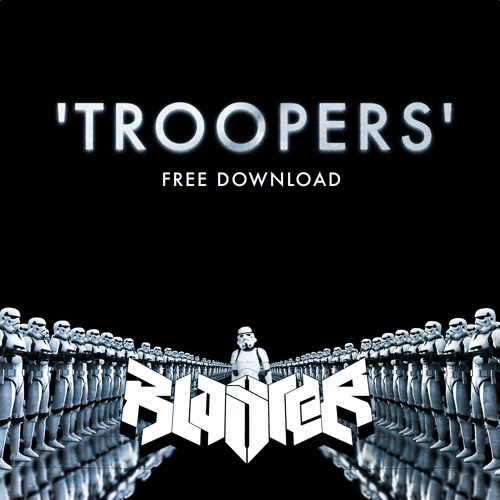 BLASTER - Troopers
