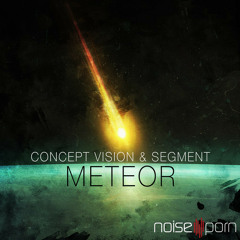 Concept Vision & Segment - "Mindshaker" [NoisePorn Exclusive]
