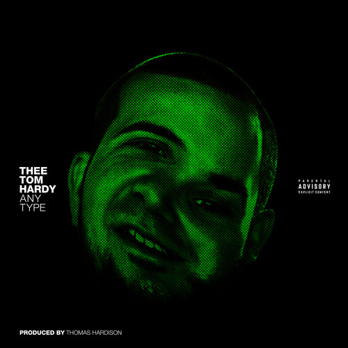 ANY TYPE (prod. by THOMAS HARDISON)