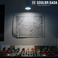 SoulBrigada pres. A Bag Of Goodies Vol. 1