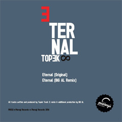 Topek - Eternal (BiG AL's Remix) - Pierogi Records