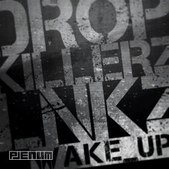 Dropkillerz × LNKZ - Wake Up