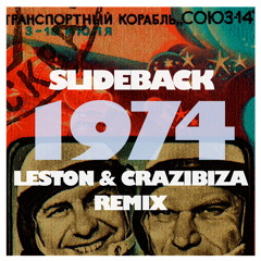 Slideback -1974 (Leston & Crazibiza Remix) OUT NOW!
