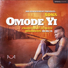 Sona - Omode Yi @afrosection