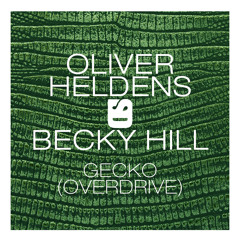 Oliver Heldens & Becky Hill - Gecko (Overdrive) [Slava Dmitriev Remix]