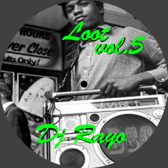 Dj Rayo - Loot Mixtape Vol. 5