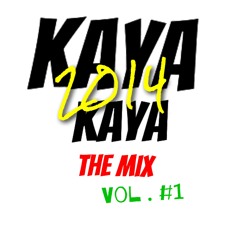 KAYA KAYA THE MIX (Preview)