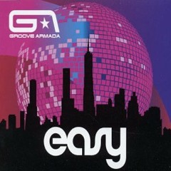 Groove Armada - Easy (ArthurKilo Remix)