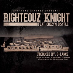 Righteouz Knight - Scrabble Battle (feat. Chozyn Disyple)