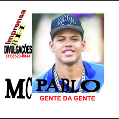 MC PABLO   GENTE DA NOSSA GENTE