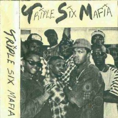 Triple Six Mafia - Beat These Hoes Down ( Rare )