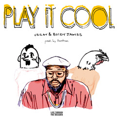 Play It Cool (Ft. Boldy James) // (Prod. By Eardrum)