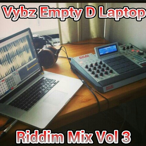 Vybz Empty D Laptop Riddim Mix #3