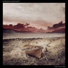 Subway Elephant - The Hunter - Single
